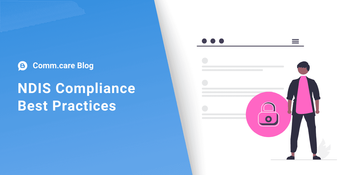 5 Tips and Tricks for Making NDIS Compliance Easier