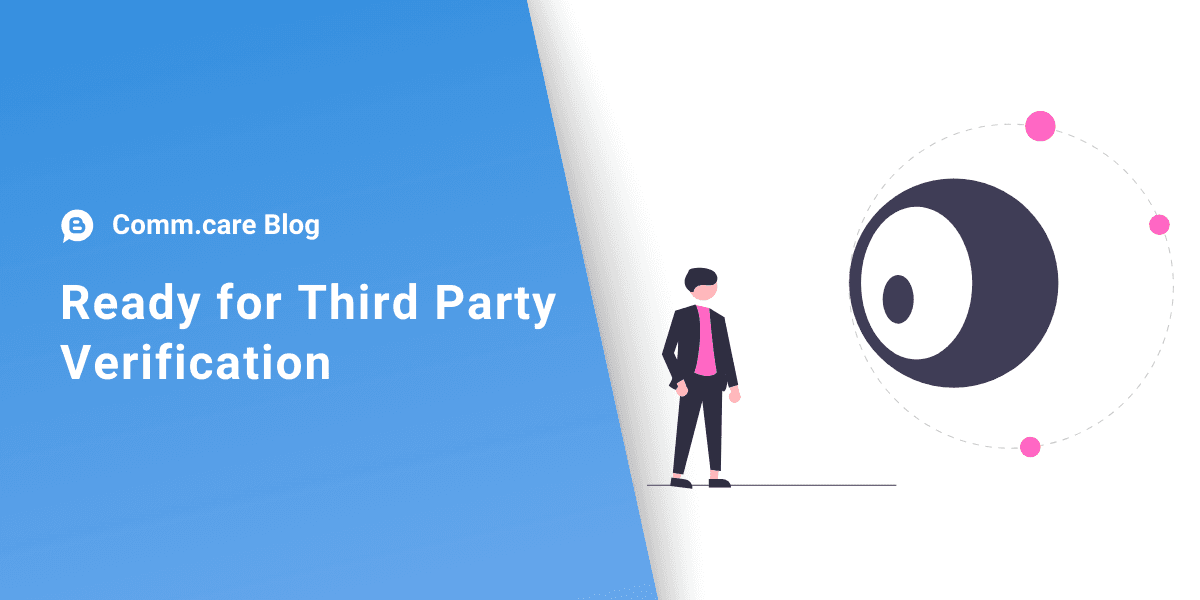 NDIS Readiness: How Comm.care is helping you get Third Party Verification