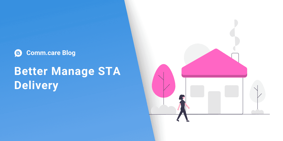 Short Term Accommodation (STA) and the Steps in Comm.care by Pnyx to Better Manage Your Service Delivery