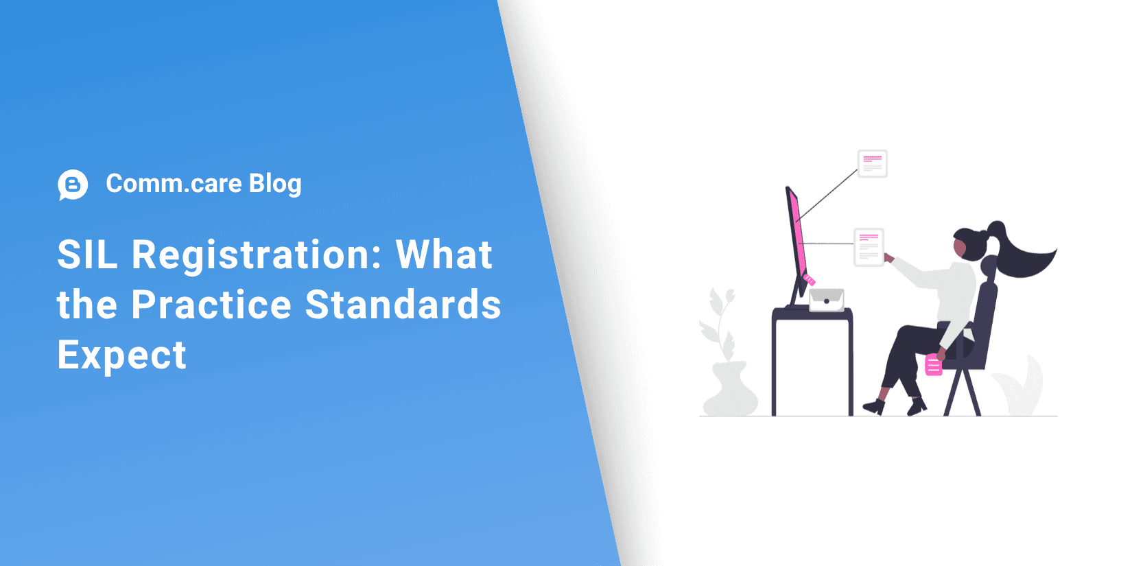 Applied for SIL Registration? What the NDIS Practice Standards Expect While You're Assessed